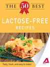 Imagen de portada para The 50 Best Lactose-Free Recipes